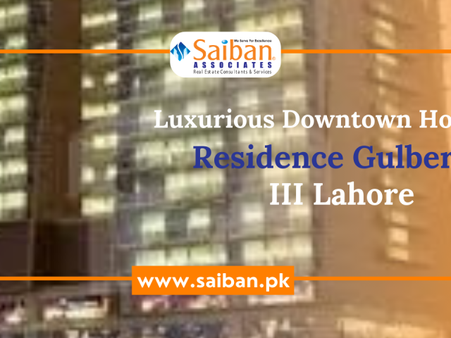 Luxurious Downtown Hotel and Residence Gulberg III Lahore