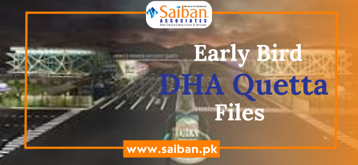 Early Bird DHA Quetta Files