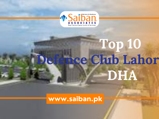 Top 10 Defence Club Lahore DHA